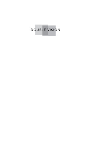 Double Vision: Moral Philosophy and Shakespearean Drama