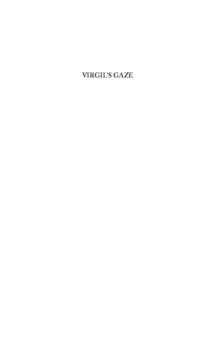 Virgil's Gaze: Nation and Poetry in the Aeneid