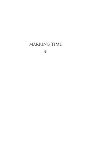 Marking Time: On the Anthropology of the Contemporary