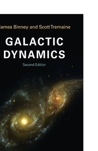 Galactic Dynamics: Second Edition