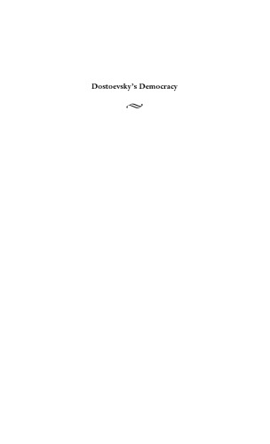 Dostoevsky's Democracy
