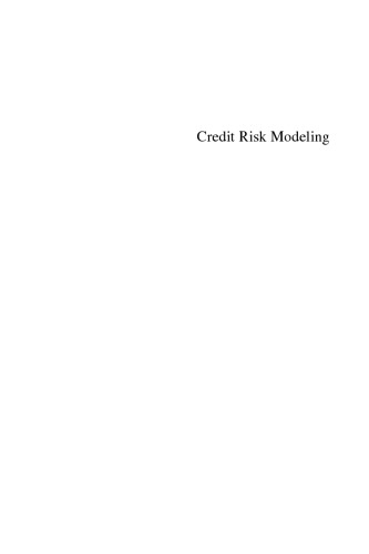 Credit Risk Modeling: Theory and Applications
