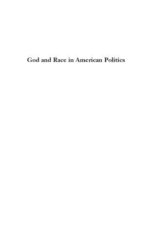 God and Race in American Politics: A Short History