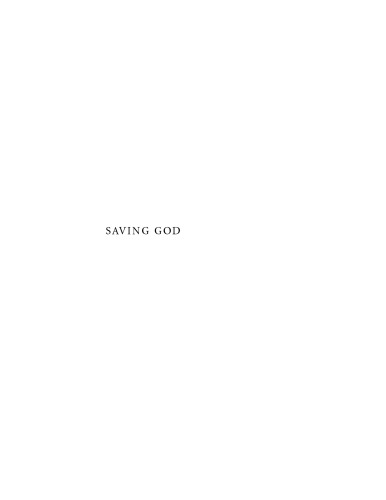 Saving God: Religion after Idolatry