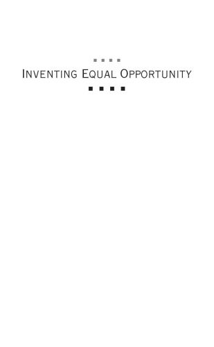 Inventing Equal Opportunity