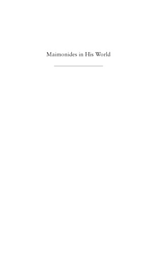 Maimonides in His World: Portrait of a Mediterranean Thinker