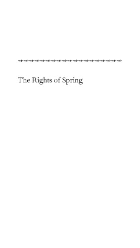 The Rights of Spring: A Memoir of Innocence Abroad
