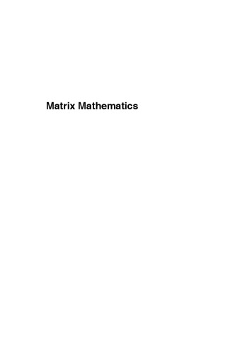 Matrix Mathematics: Theory, Facts, and Formulas - Second Edition