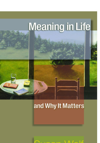 Meaning in Life and Why It Matters