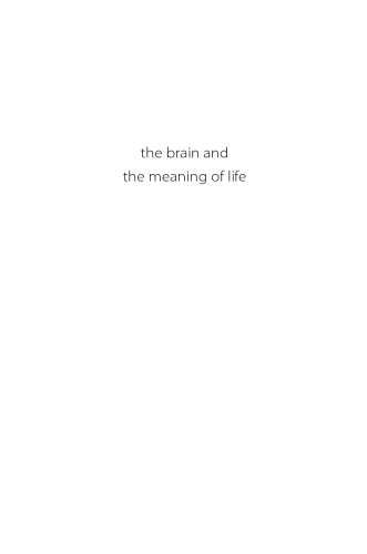 The Brain and the Meaning of Life