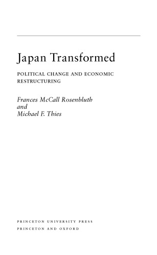 Japan Transformed: Political Change and Economic Restructuring