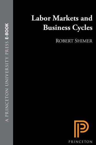 Labor Markets and Business Cycles