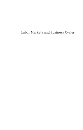 Labor Markets and Business Cycles