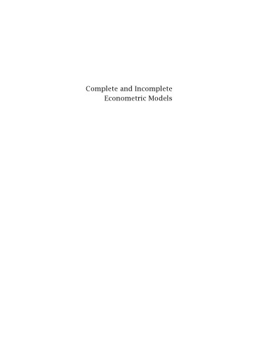 Complete and Incomplete Econometric Models