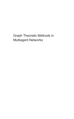 Graph Theoretic Methods in Multiagent Networks