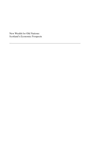 New Wealth for Old Nations: Scotland's Economic Prospects