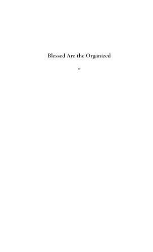 Blessed Are the Organized: Grassroots Democracy in America
