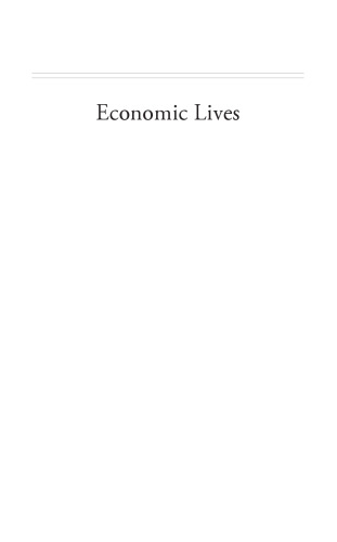 Economic Lives: How Culture Shapes the Economy