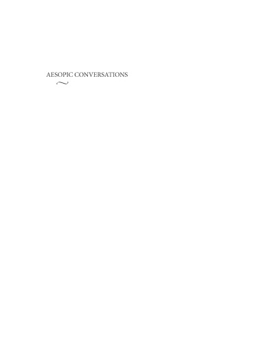 Aesopic conversations: popular tradition, cultural dialogue, and the invention of Greek prose