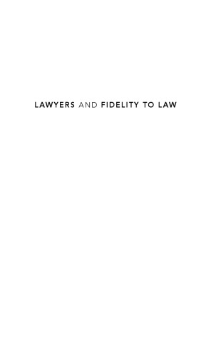 Lawyers and Fidelity to Law