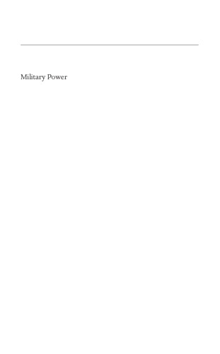 Military Power: Explaining Victory and Defeat in Modern Battle