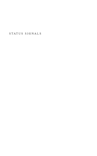 Status Signals: A Sociological Study of Market Competition