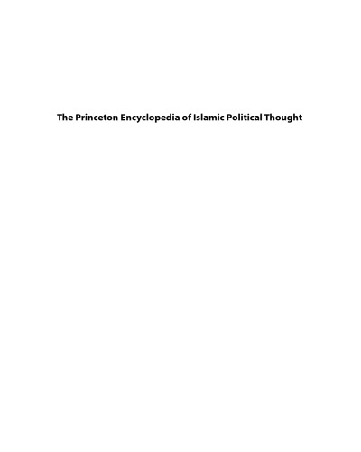 The Princeton Encyclopedia of Islamic Political Thought