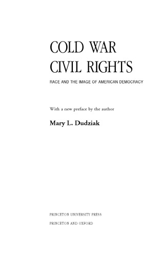Cold War Civil Rights: Race and the Image of American Democracy