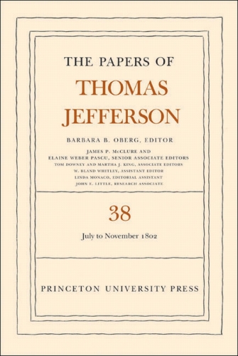 The Papers of Thomas Jefferson, Volume 38