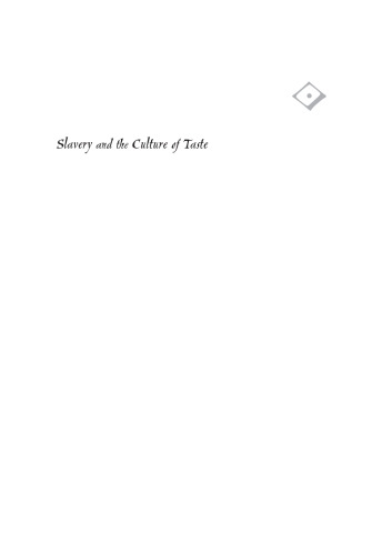Slavery and the Culture of Taste