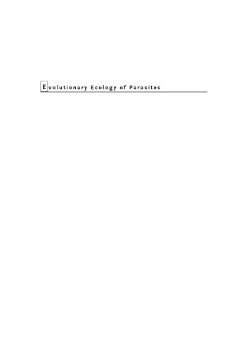 Evolutionary Ecology of Parasites: Second Edition