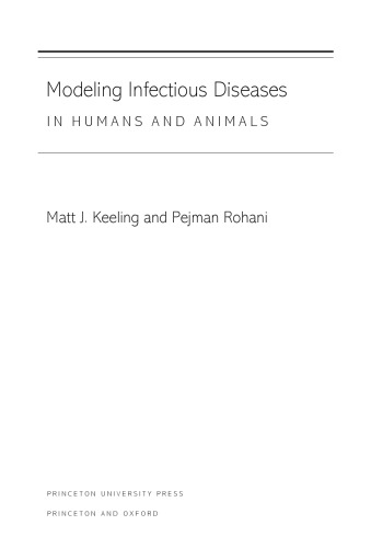Modeling Infectious Diseases in Humans and Animals