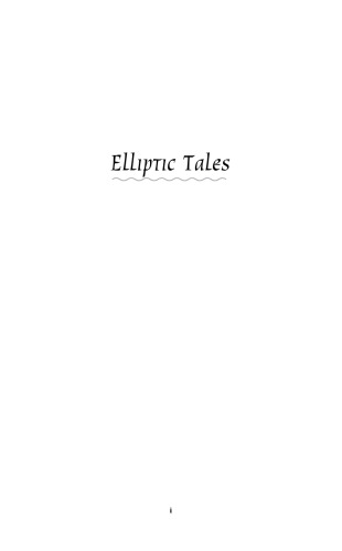 Elliptic Tales: Curves, Counting, and Number Theory