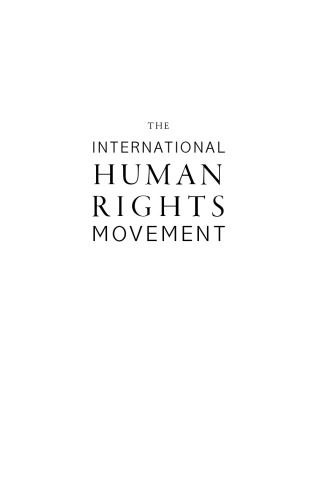 The International Human Rights Movement: A History