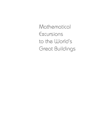Mathematical Excursions to the World's Great Buildings