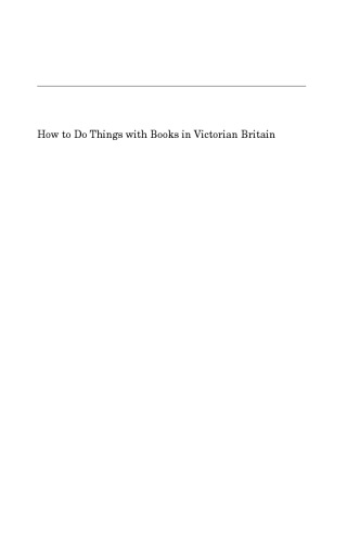 How to Do Things with Books in Victorian Britain