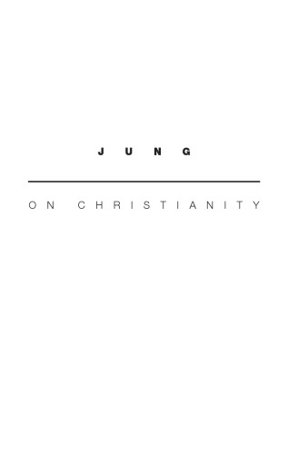Jung on Christianity