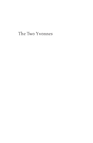 The Two Yvonnes: Poems