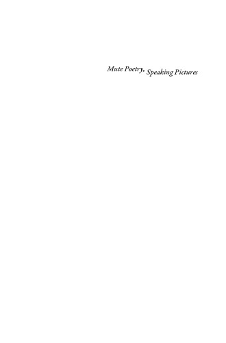 Mute Poetry, Speaking Pictures