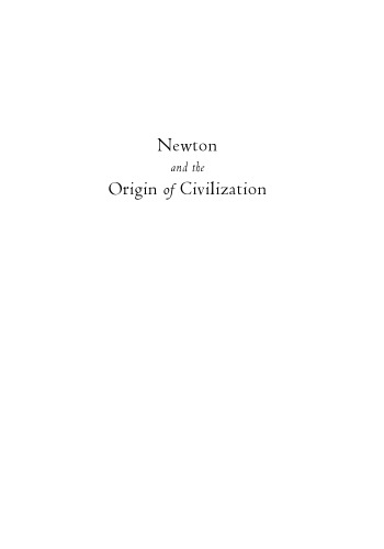 Newton and the Origin of Civilization