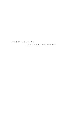 Italo Calvino: Letters, 1941-1985 - Updated Edition