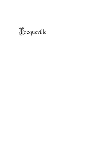 Tocqueville: The Aristocratic Sources of Liberty