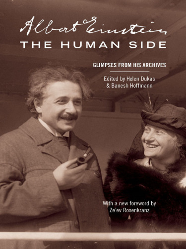Albert Einstein, The Human Side: Glimpses from His Archives