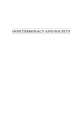 Indeterminacy and Society