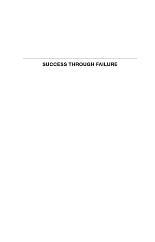 Success through Failure: The Paradox of Design