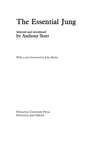 The Essential Jung: Selected and introduced by Anthony Storr