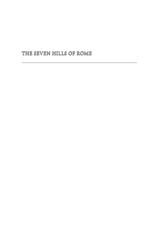 The Seven Hills of Rome: A Geological Tour of the Eternal City