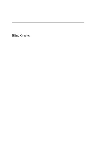 Blind Oracles: Intellectuals and War from Kennan to Kissinger