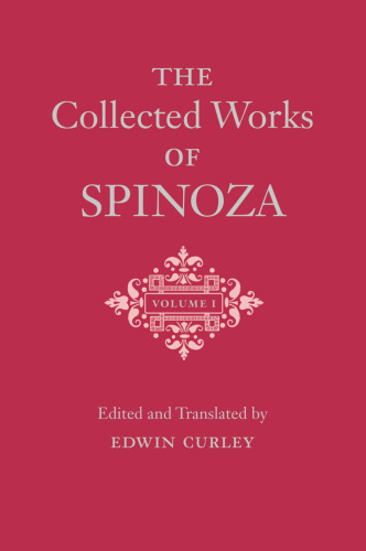 The Collected Works of Spinoza, Volume II