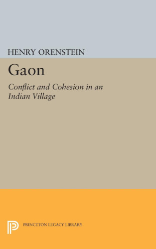 Gaon : Conflict and Cohesion in an Indian Village